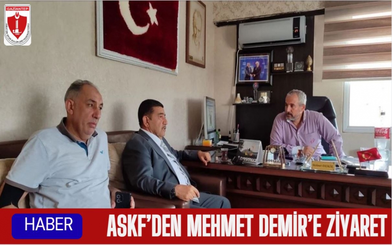 ASKF’den Mehmet Demir’e Ziyaret