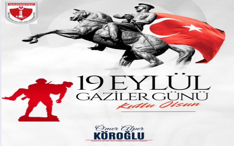 19 EYLÜL GAZİLER GÜNÜ